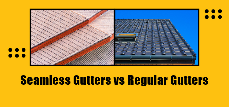 Seamless gutters vs traditional gutters