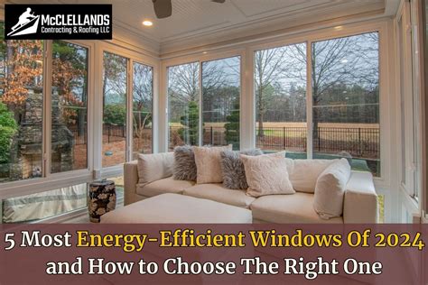 5 MOST ENERGY-EFFICIENT WINDOWS OF 2024 AND HOW TO CHOOSE THE RIGHT ONE ...